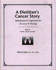 A Dietician's Cancer Story